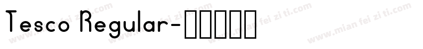 Tesco Regular字体转换